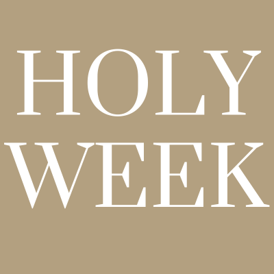 Holy Week